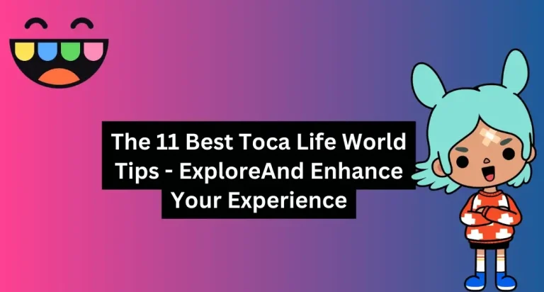 The 11 Best Toca Life World Tips - thetocalife.net